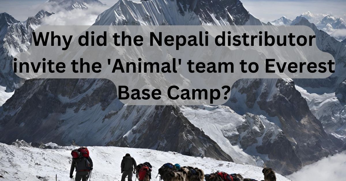 Animal team to Everest Base Camp