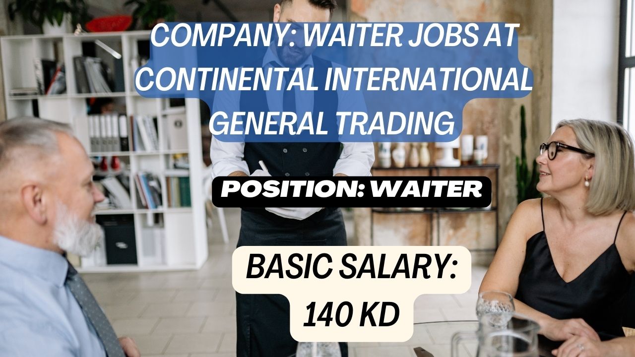 Waiter Jobs at Continental International General Trading