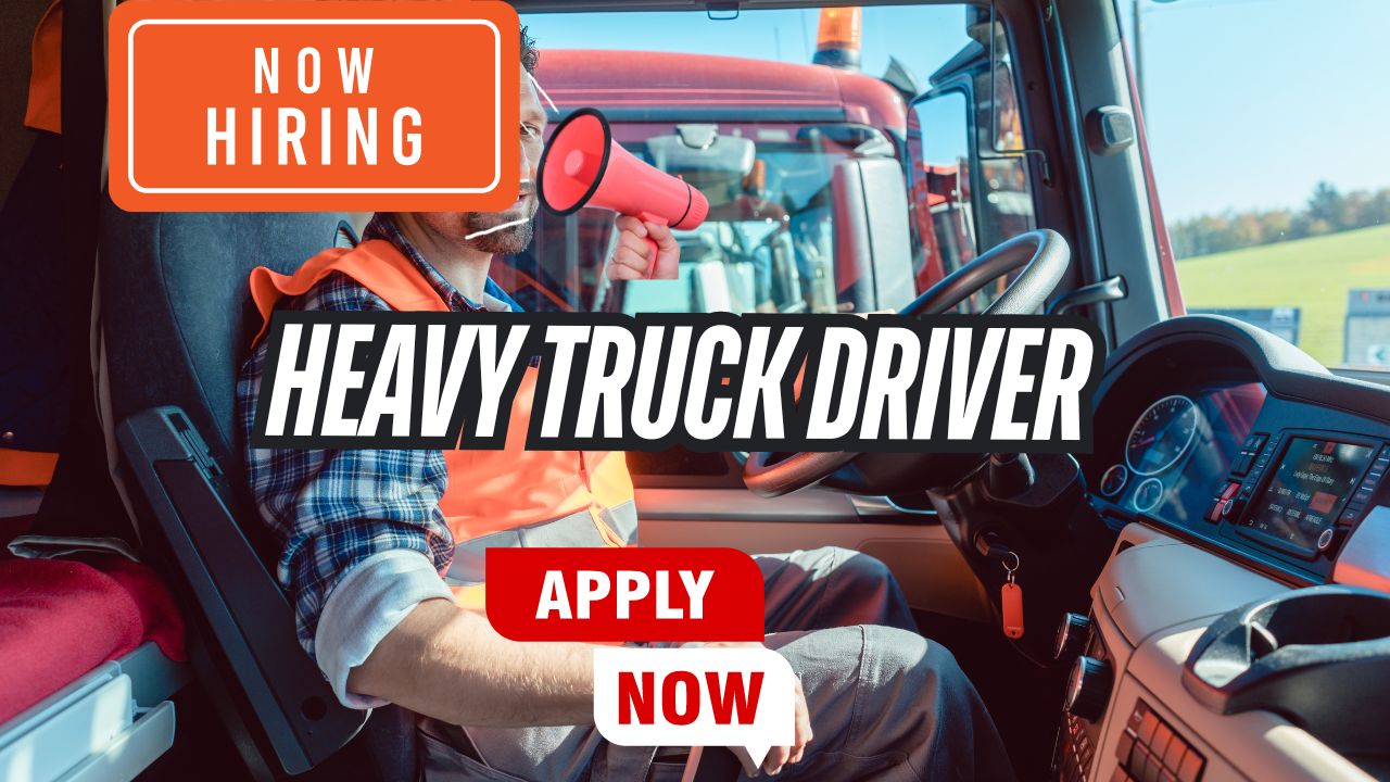 Heavy Truck Driver