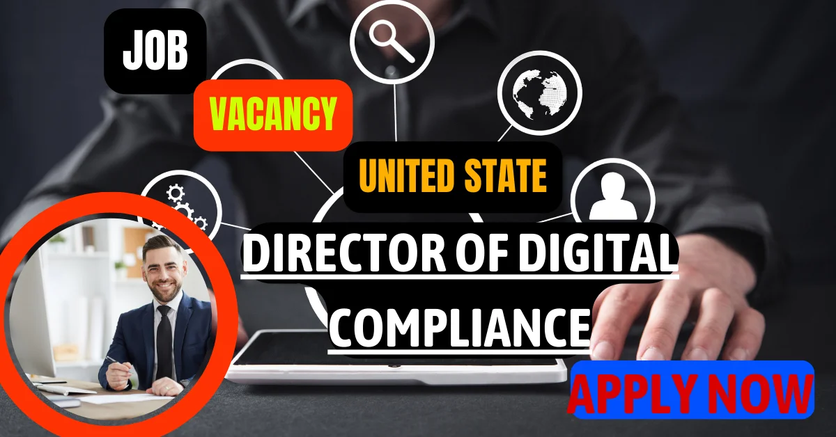 Director of Digital Compliance