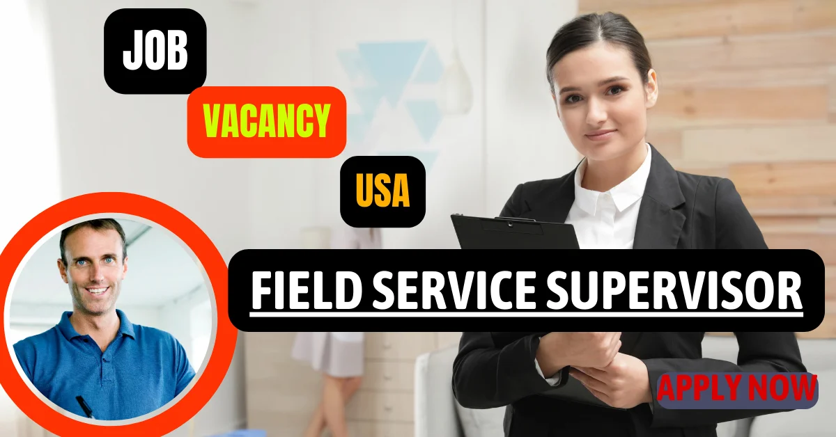 Field Service Supervisor