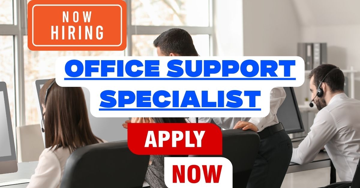 Office Support Specialist