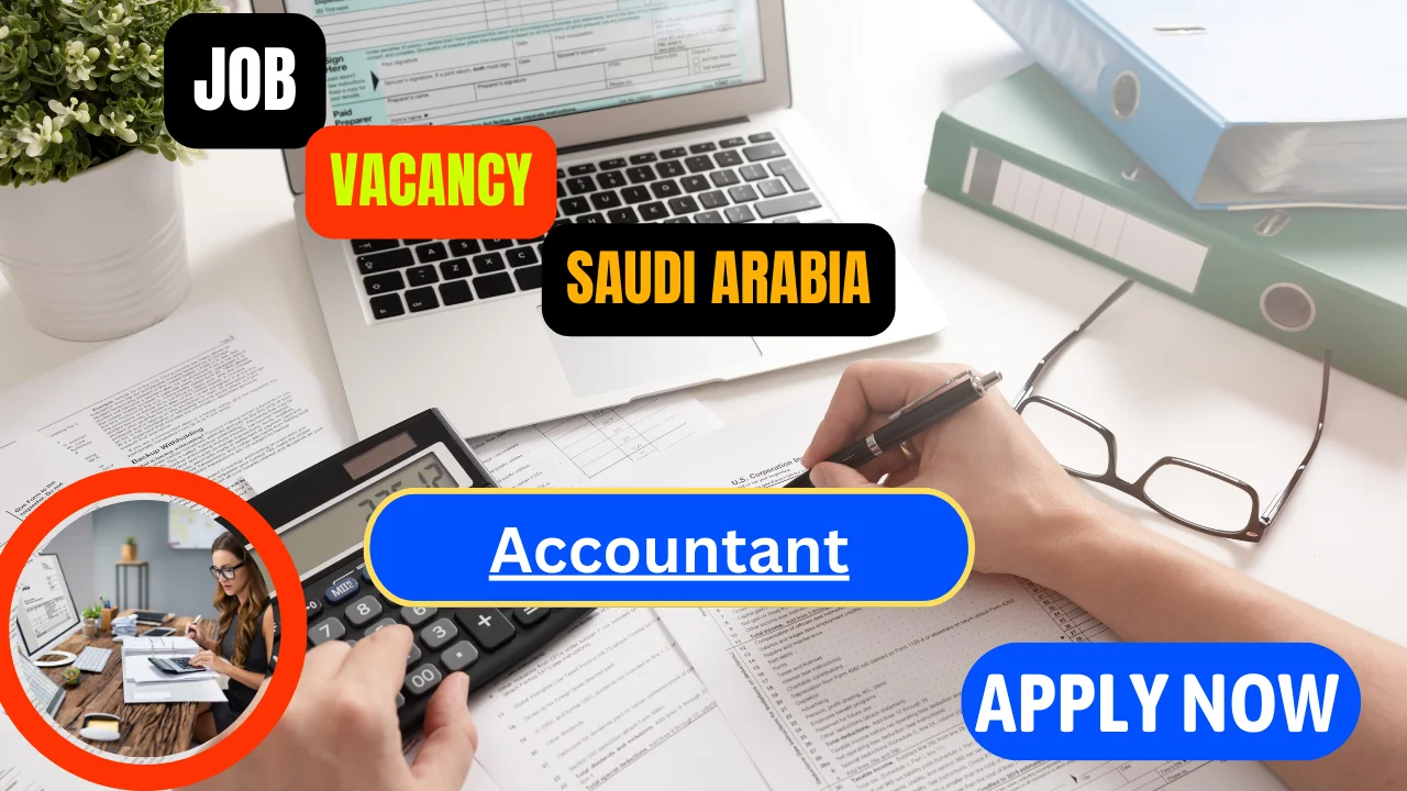 Accountant job openings in Saudi Arabia