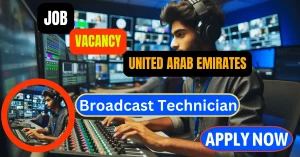 Broadcast Technician job openings in Dubai