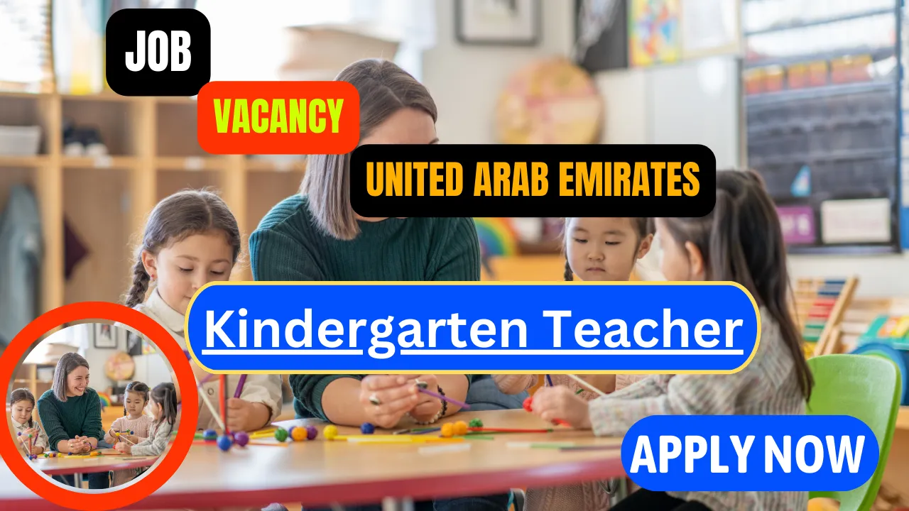 Kindergarten Teacher job openings in Dubai