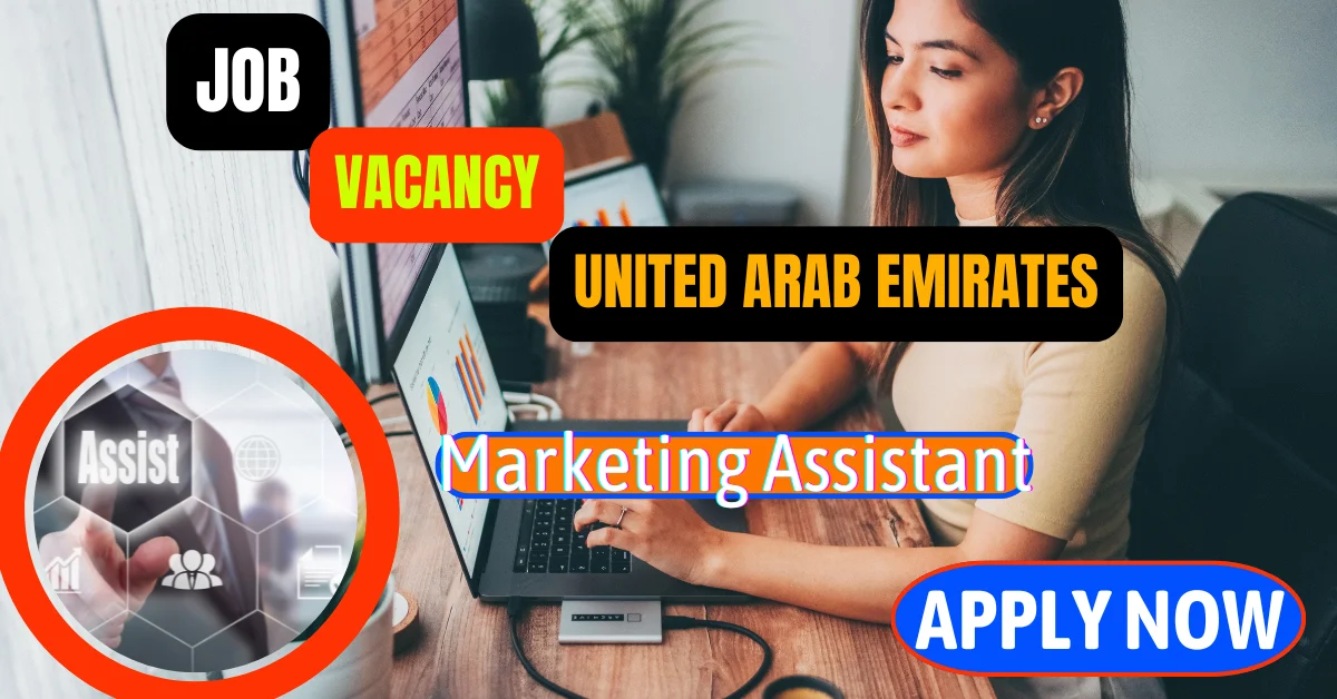 Marketing Assistant job openings in IIQAF Group in Dubai