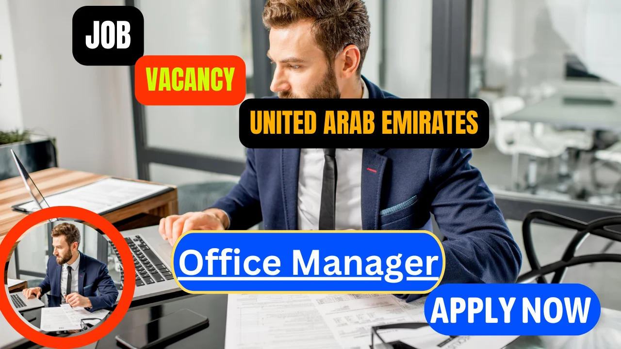 Office Manager job openings in Dubai