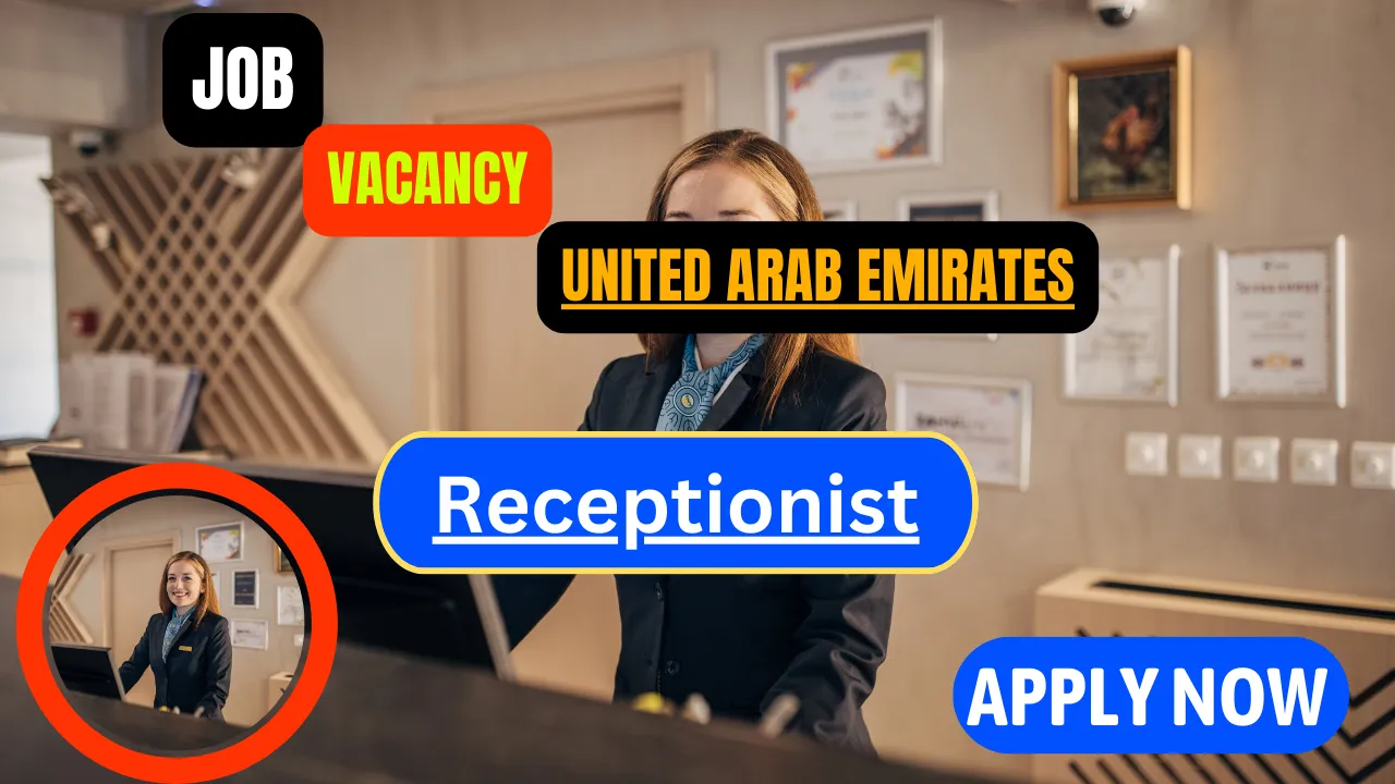 Receptionist job openings in Dubai