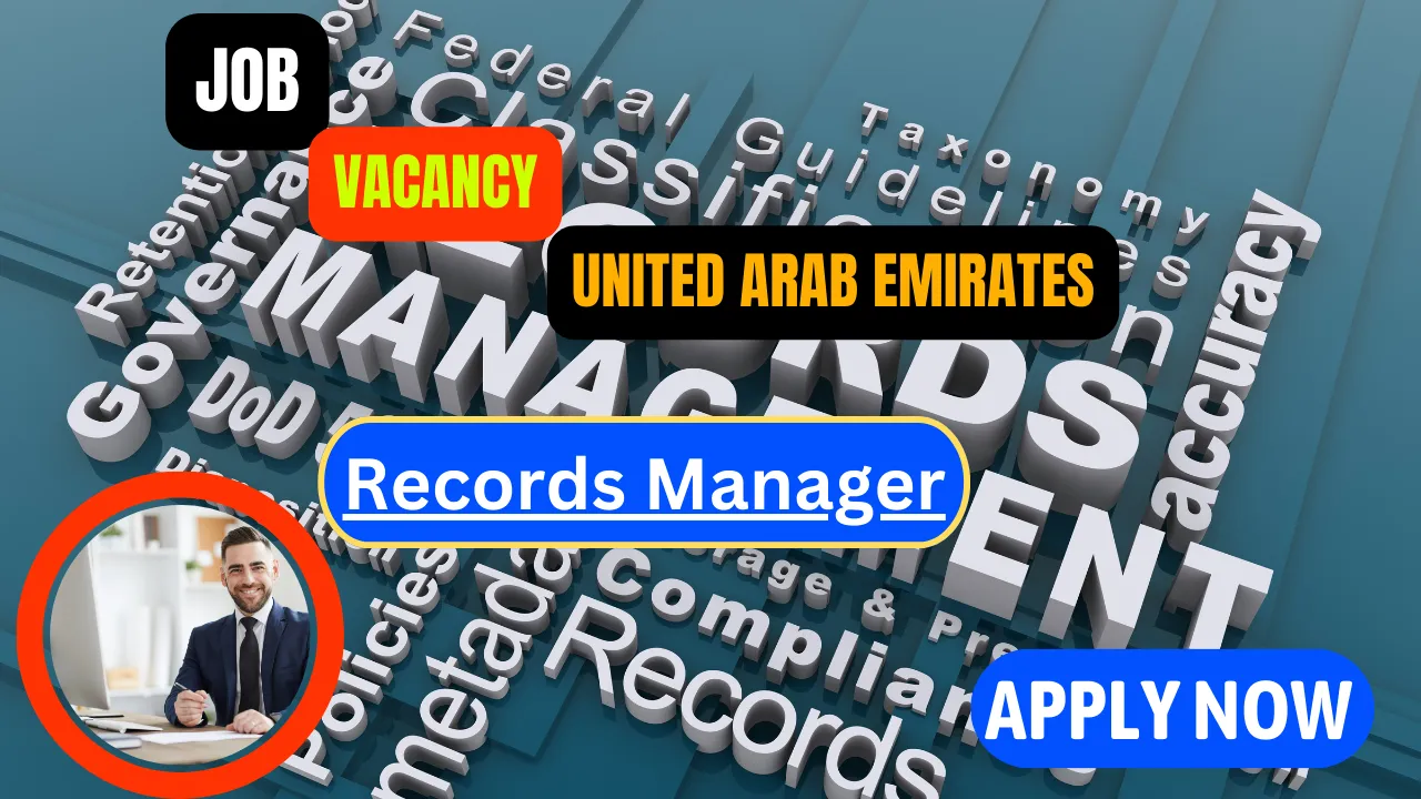 Records Manager job openings in Dubai