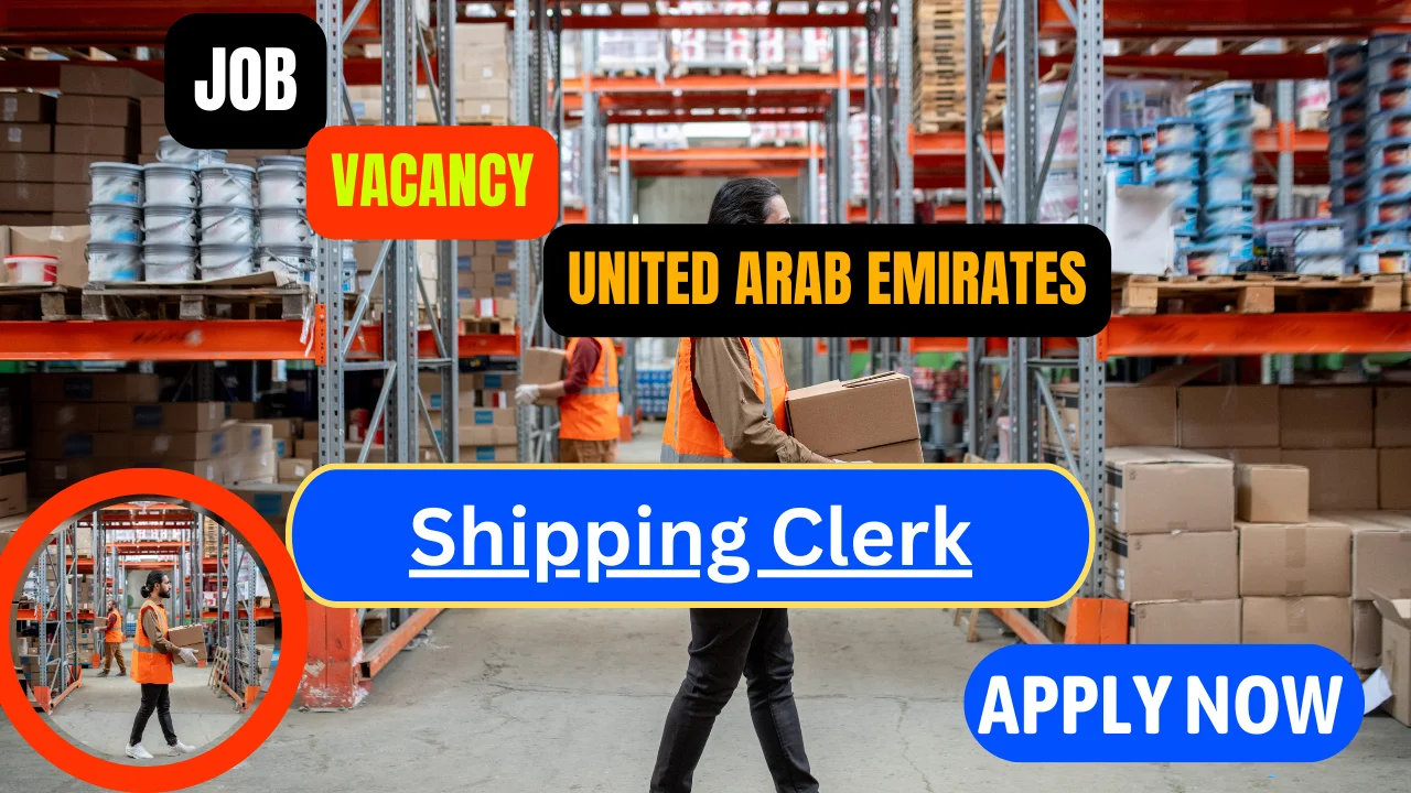 Shipping Clerk job openings in Dubai