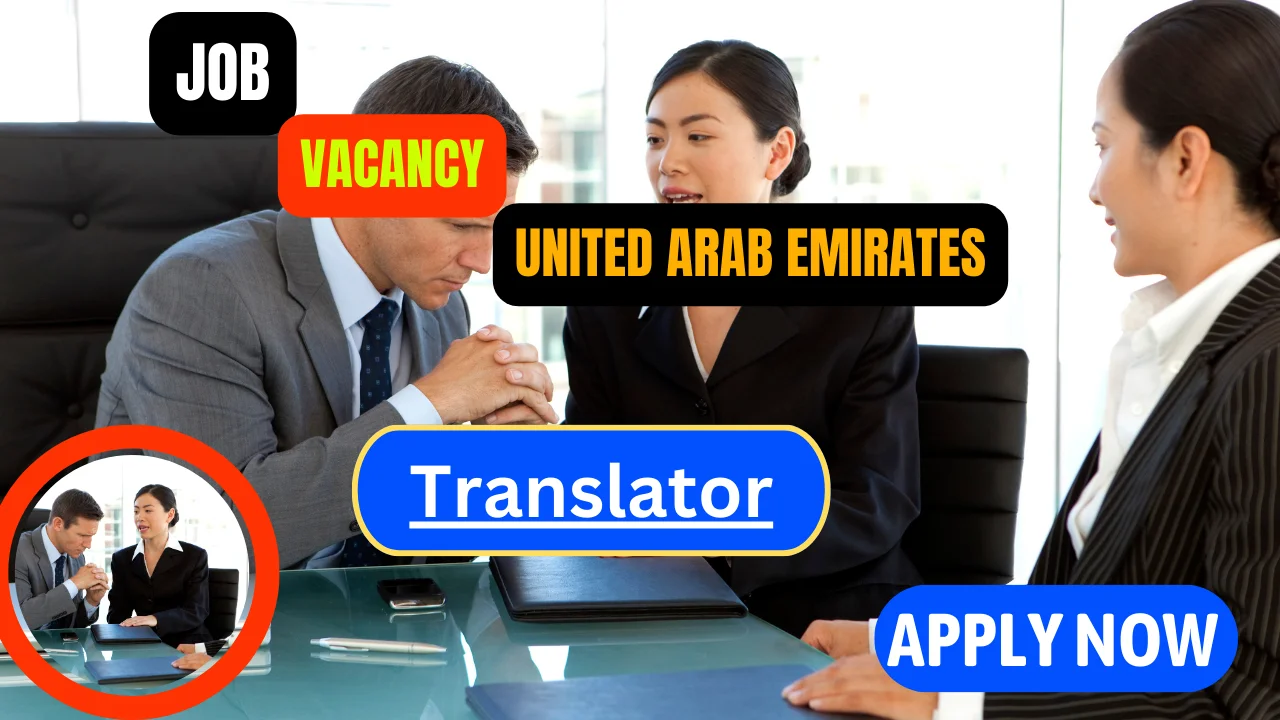 Translator job openings in Dubai