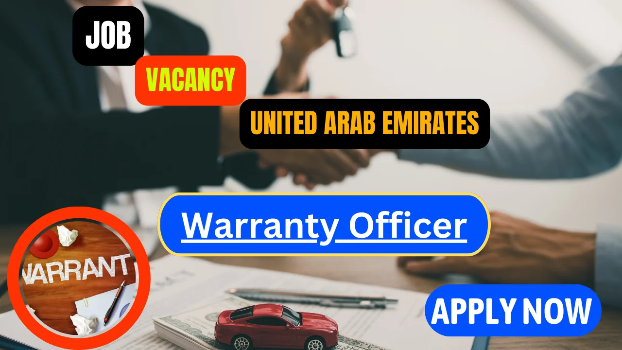 Warranty Officer job openings in Dubai