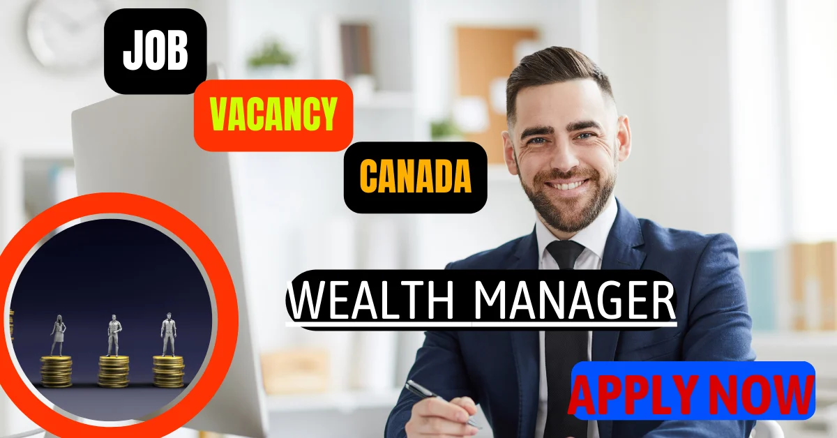 Wealth Manager job at IIQAF Group in Ontario, Canada