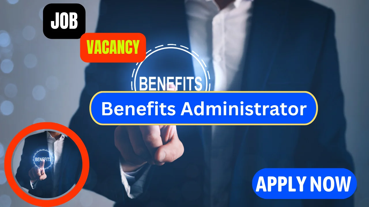 Benefits Administrator Job Openings