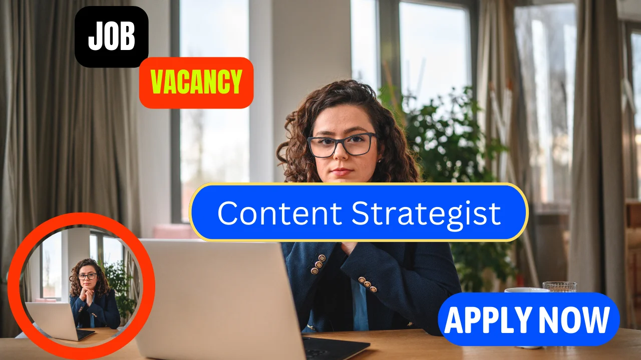 Content Strategist job vacancy