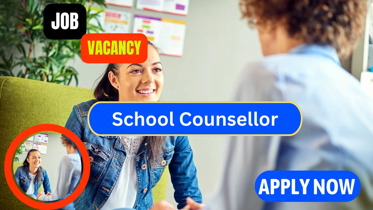 School Counsellor Job Openings