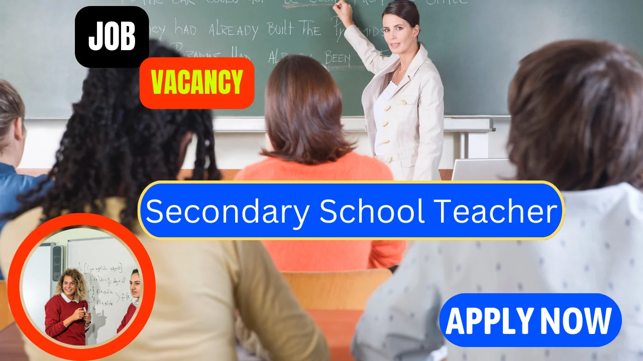 Secondary School Teacher Job Openings