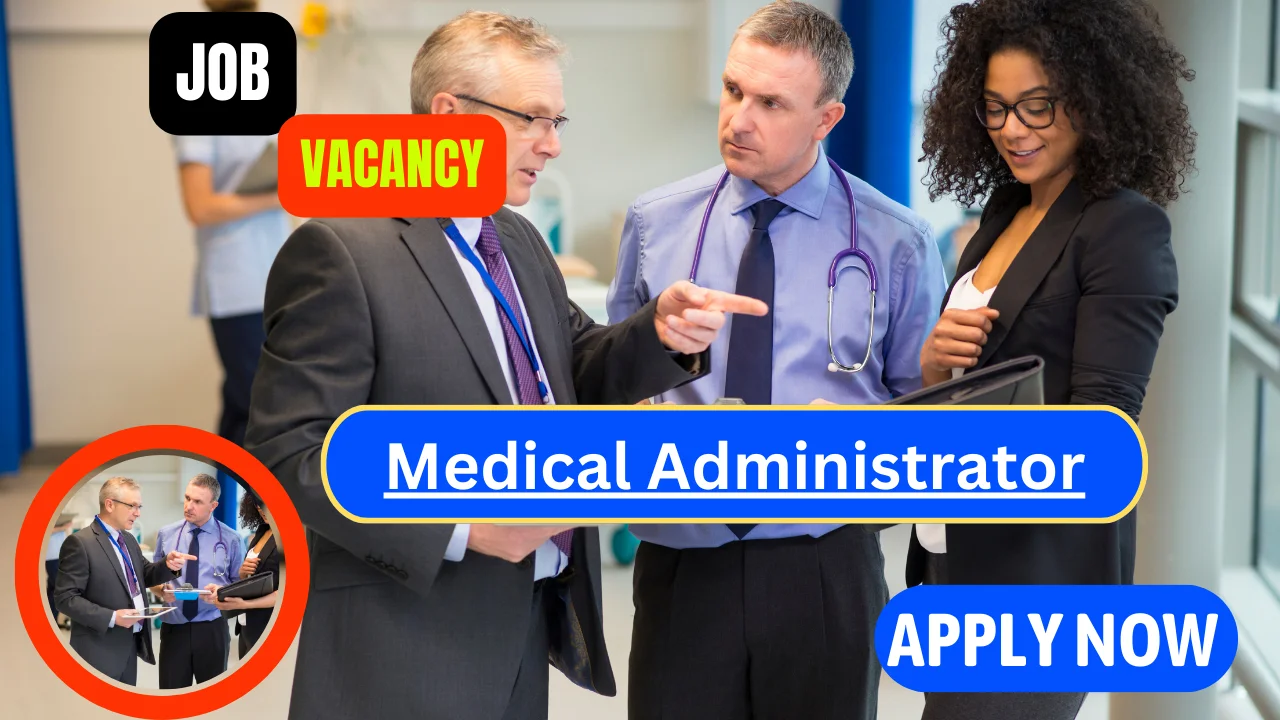 Medical Administrator