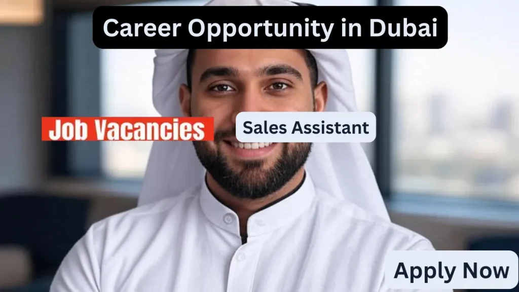 Sales Assistant Al Ain UAE – Join Dubai Holding Group