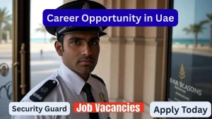 Security Guard – Four Seasons Resort Dubai at Jumeirah Beach, UAE